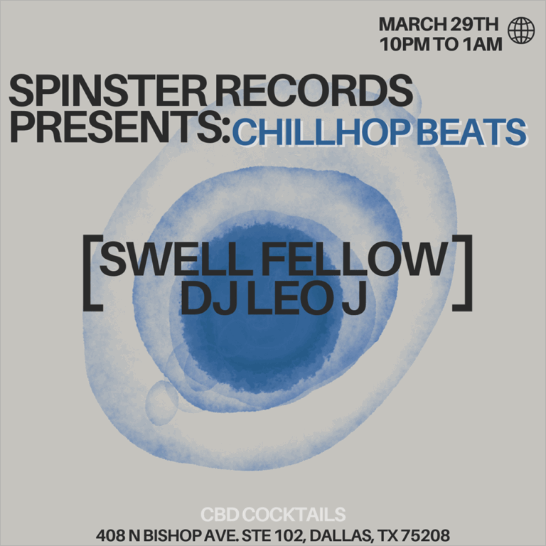 Spinster Records Presents Chillhop Beats_March 29 2024_Bishop Ave Dallas TX