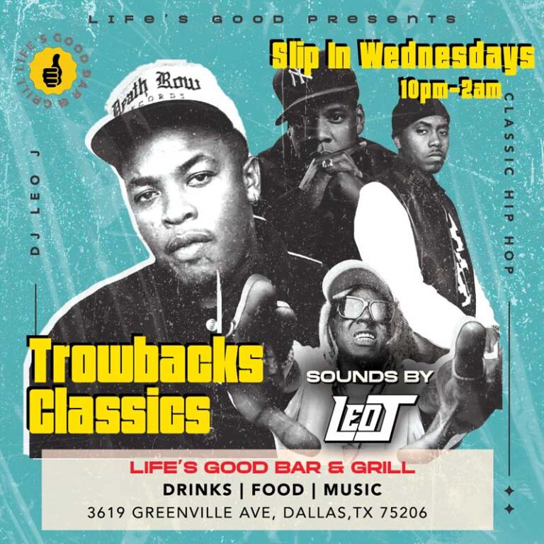Classic Hip Hop & Throwbacks Co-Create Event Services Life's Good Bar & Grill